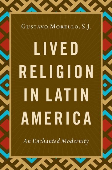 Lived Religion in Latin America 1