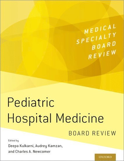 Pediatric Hospital Medicine Board Review 1