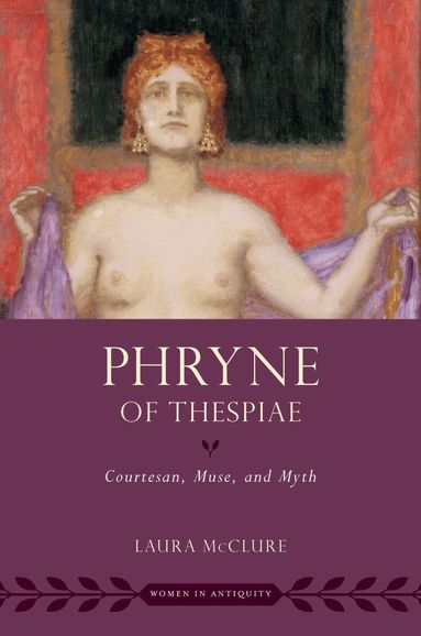 Laura McClure - Phryne of Thespiae, Häftad