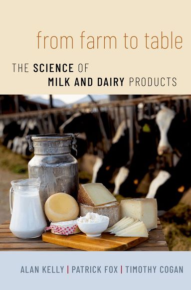 Alan Kelly, PAtrick Fox, Tim Cogan - From Farm to Table, Inbunden