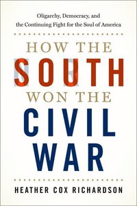bokomslag How the South Won the Civil War