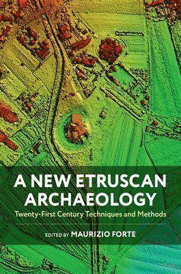bokomslag A New Etruscan Archaeology