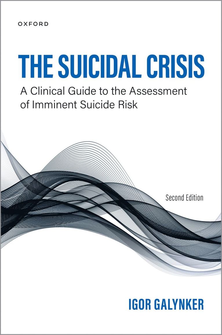Igor Galynker - The Suicidal Crisis, Häftad