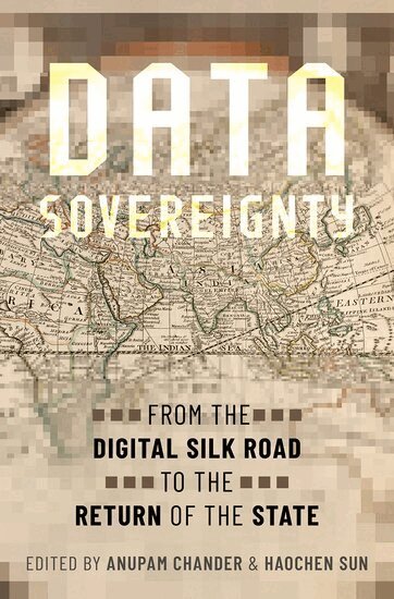 Anupam Chander, Haochen Sun - Data Sovereignty, Inbunden