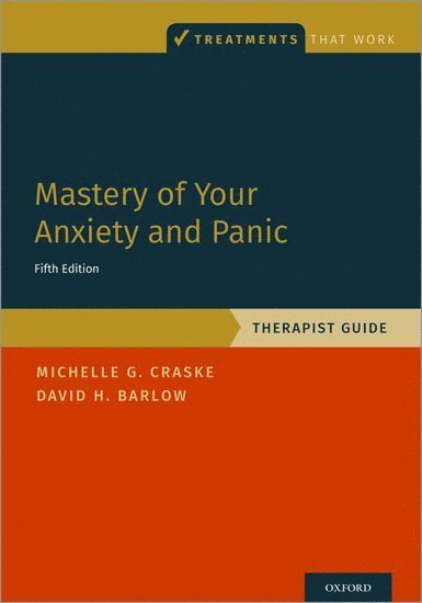 Mastery of Your Anxiety and Panic 1