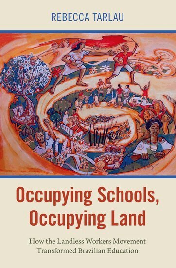 Rebecca Tarlau - Occupying Schools, Occupying Land, Häftad