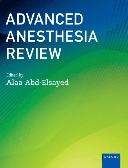 Advanced Anesthesia Review 1