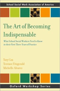 bokomslag The Art of Becoming Indispensable