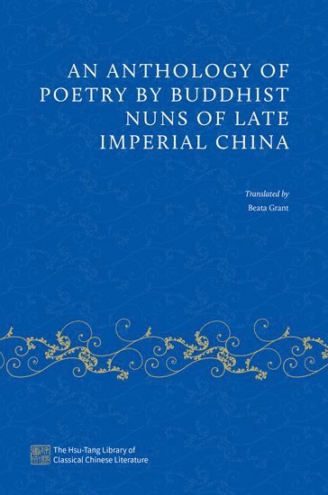 An Anthology of Poetry by Buddhist Nuns of Late Imperial China 1