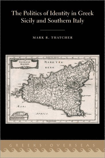 bokomslag Politics of Identity in Greek Sicily and Southern Italy