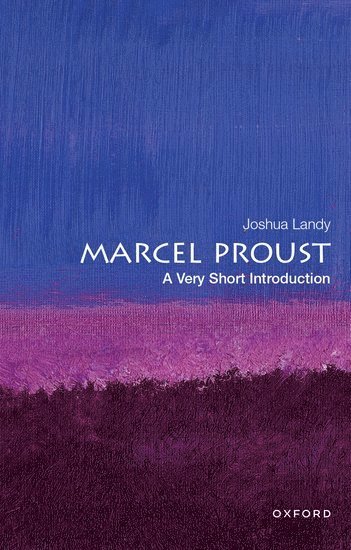 bokomslag Marcel Proust: A Very Short Introduction