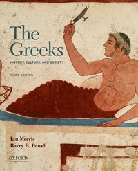 bokomslag The Greeks: History, Culture, and Society