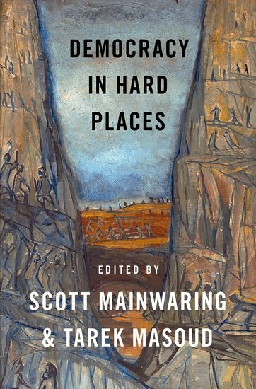 Scott Mainwaring, Tarek Masoud - Democracy in Hard Places, Häftad