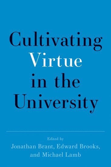 bokomslag Cultivating Virtue in the University