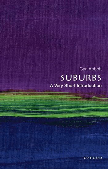 Suburbs: A Very Short Introduction 1