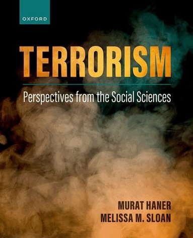 Murat Haner, Melissa Sloan - Terrorism: Perspectives from the Social Sciences, Häftad