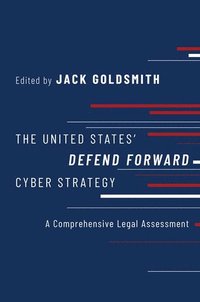 bokomslag United States' Defend Forward Cyber Strategy