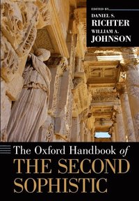 bokomslag The Oxford Handbook of the Second Sophistic