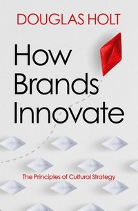 bokomslag How Brands Innovate