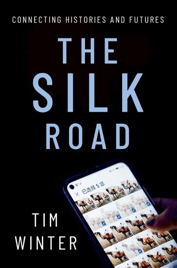 Tim Winter - The Silk Road, Inbunden