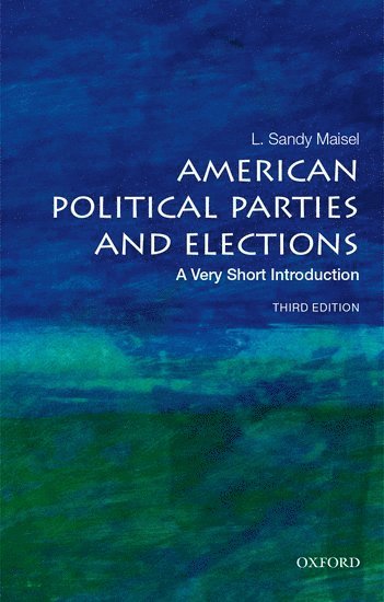 bokomslag American Political Parties and Elections