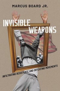 bokomslag Invisible Weapons