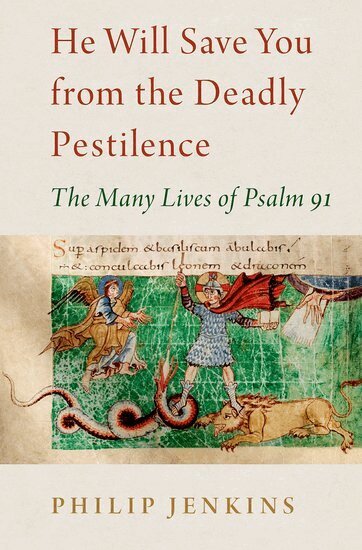 Philip Jenkins - He Will Save You from the Deadly Pestilence, Inbunden