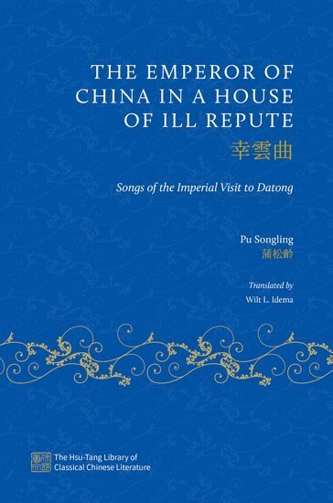 Pu Songling - The Emperor of China in a House of Ill Repute, Inbunden