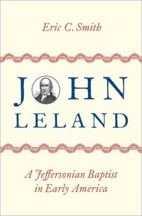 bokomslag John Leland