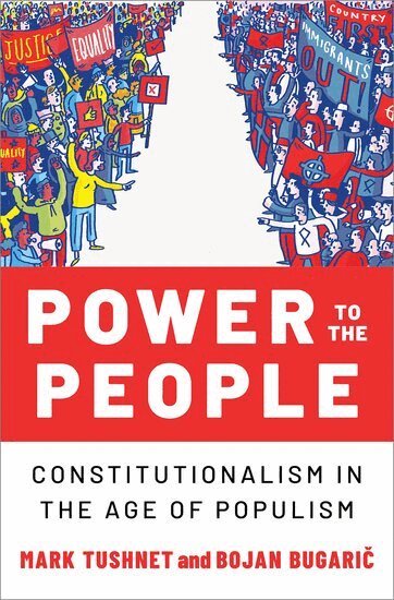 Mark Tushnet, Bojan Bugaric - Power to the People, Inbunden