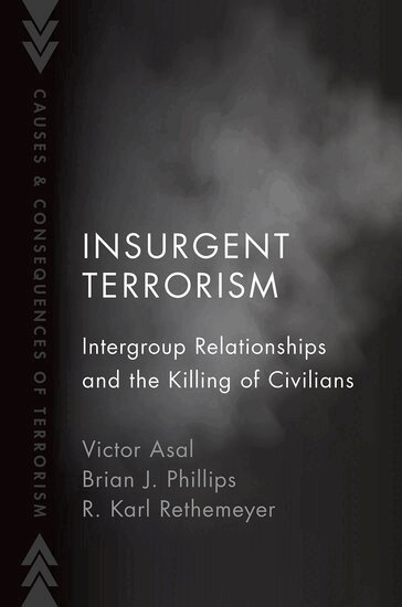 Victor Asal, Brian J. Phillips, R. Karl Rethemeyer - Insurgent Terrorism, Häftad