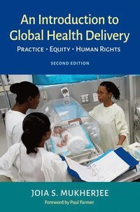 bokomslag An Introduction to Global Health Delivery