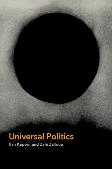 Ilan Kapoor, Zahi Zalloua - Universal Politics, Inbunden