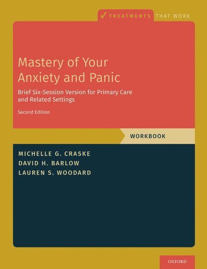Mastery of Your Anxiety and Panic 1