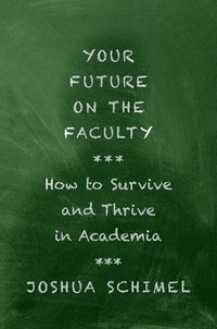 bokomslag Your Future on the Faculty