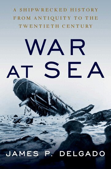 James P. Delgado - War at Sea, Häftad