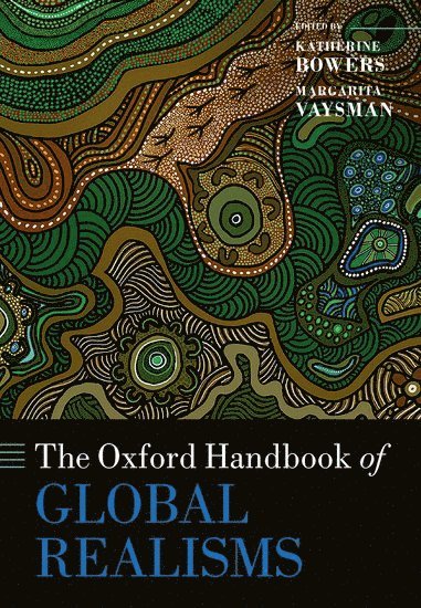 bokomslag Oxford Handbook of Global Realisms
