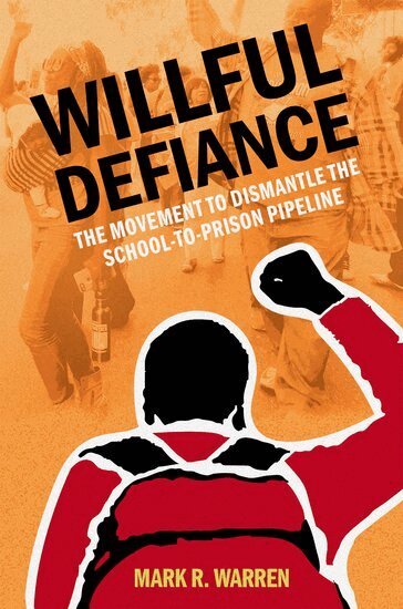 Mark R. Warren - Willful Defiance, Häftad