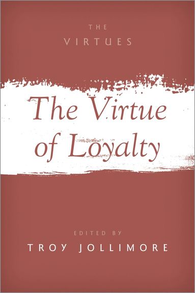 bokomslag The Virtue of Loyalty