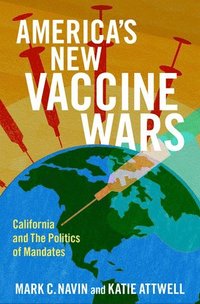 bokomslag America's New Vaccine Wars