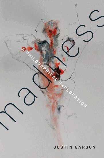 Justin Garson - Madness, Inbunden