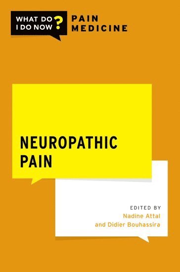 Nadine Attal, Didier Bouhassira - Neuropathic Pain, Häftad