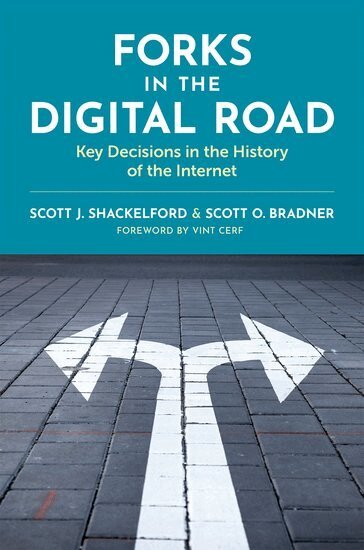 Scott J. Shackelford, Scott O. Bradner - Forks in the Digital Road, Inbunden