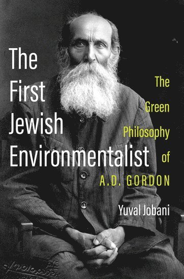 bokomslag First Jewish Environmentalist