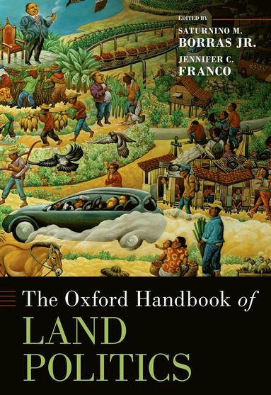 bokomslag Oxford Handbook of Land Politics