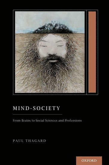 Paul Thagard, University of Waterloo) Thagard, Paul (Distinguished Professor Emeritus of Philosophy, Distinguished Professor Emeritus of Philosophy - Mind-Society, Häftad