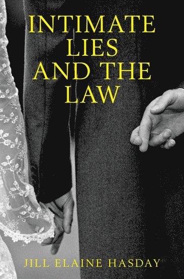 Intimate Lies and the Law 1
