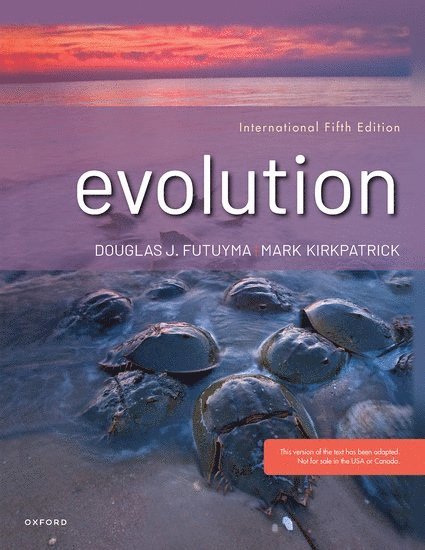 Douglas Futuyma, Mark Kirkpatrick, Douglas J. Futuyma - Evolution, Häftad