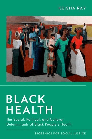 Keisha Ray - Black Health, Häftad