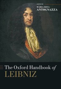 bokomslag The Oxford Handbook of Leibniz